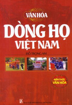 Sách Văn Hóa Dòng Họ Việt Nam